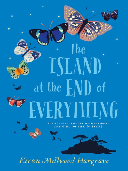 Title details for The Island at the End of Everything by Kiran Millwood Hargrave - Wait list